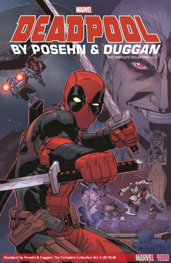 DEADPOOL BY POSEHN & DUGGAN: THE COMPLETE COLLECTION VOL. 2 TPB (Trade Paperback)